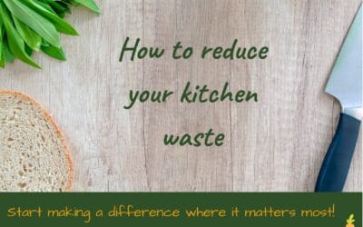 Super simple ways to reduce your kitchen waste