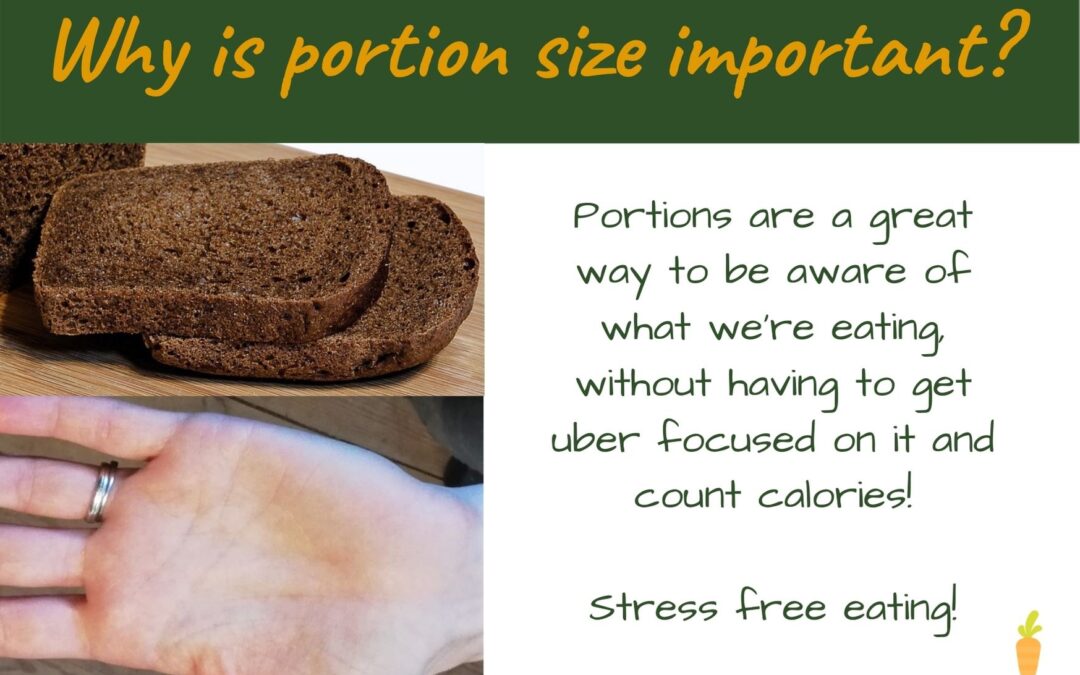 Why is portion size important?